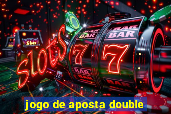 jogo de aposta double